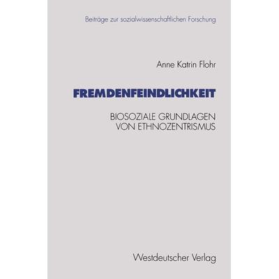 Fremdenfeindlichkeit, Taschenbuch von , VS Verlag für Sozialwissenschaften, 978-3-531-12576-3