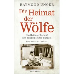 Die Heimat der Wölfe, Biografien von Raymond Unger