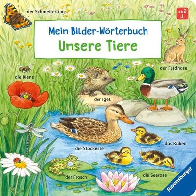 Mein Bilder-Wörterbuch: Unsere Tiere, Gebundene Ausgabe von Susanne Gernhäuser, Ravensburger Verlag GmbH, 978-3-473-41917-3