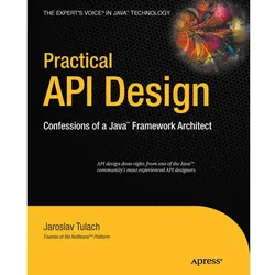 Practical API Design, Fachbücher von Jaroslav Tulach