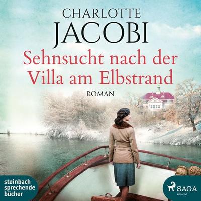 Sehnsucht nach der Villa am Elbstrand - Charlotte Jacobi, CD, 9783963981173