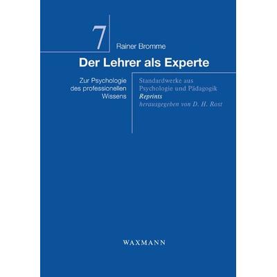 Der Lehrer als Experte, Taschenbuch von Rainer Bromme, Waxmann Verlag GmbH, 978-3-8309-3042-6