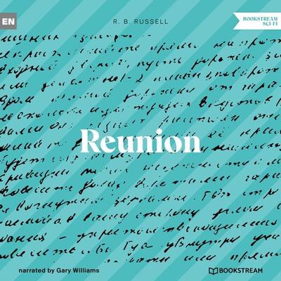 Reunion - R. B. Russell, Audio, 9783991352150
