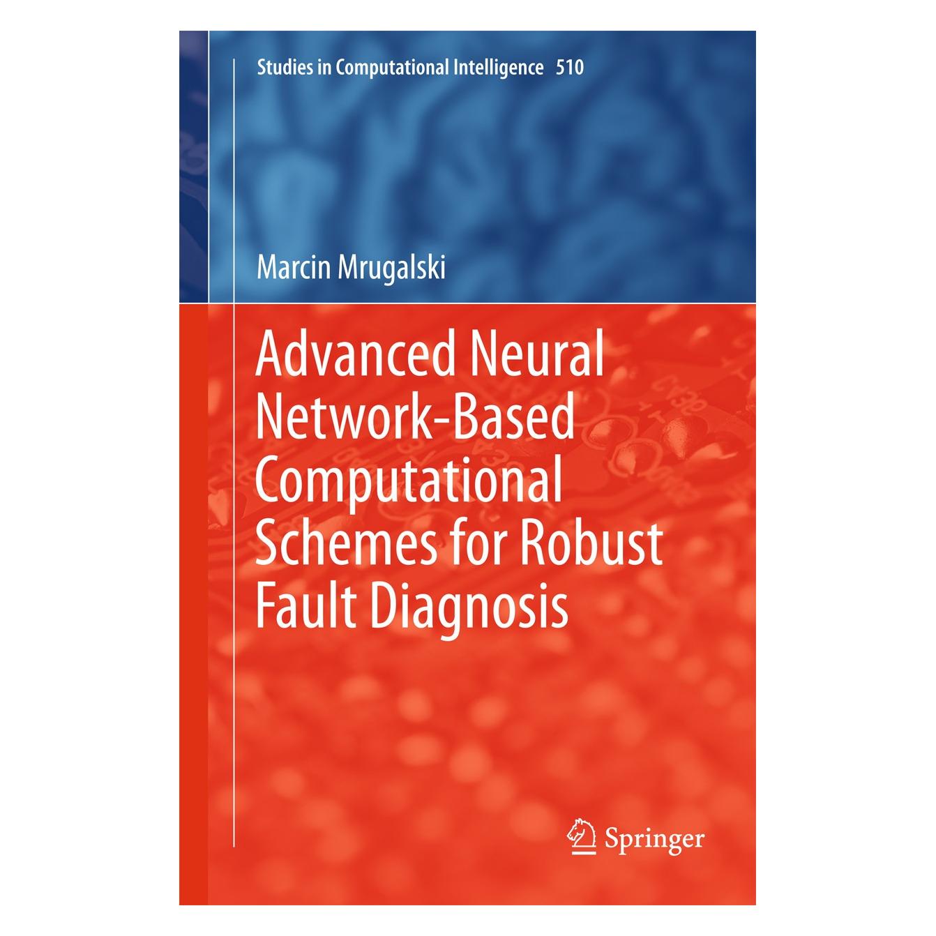 Springer Mrugalski:Advanced Neural Network-Based (Englisch, Hardcover, Marcin Mrugalski) (9783319015460)