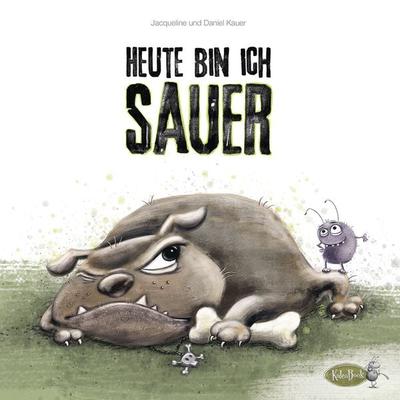 Heute bin ich sauer, Gebundene Ausgabe von Jacqueline Kauer,Daniel Kauer, Kaleabook, 978-3-906234-12-0