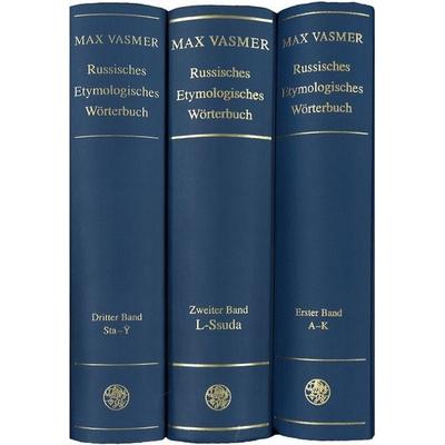 Russisches Etymologisches Wörterbuch, Gebundene Ausgabe von Max Vasmer, Universitätsverlag Winter GmbH Heidelberg, 978-3-8253-0665-6