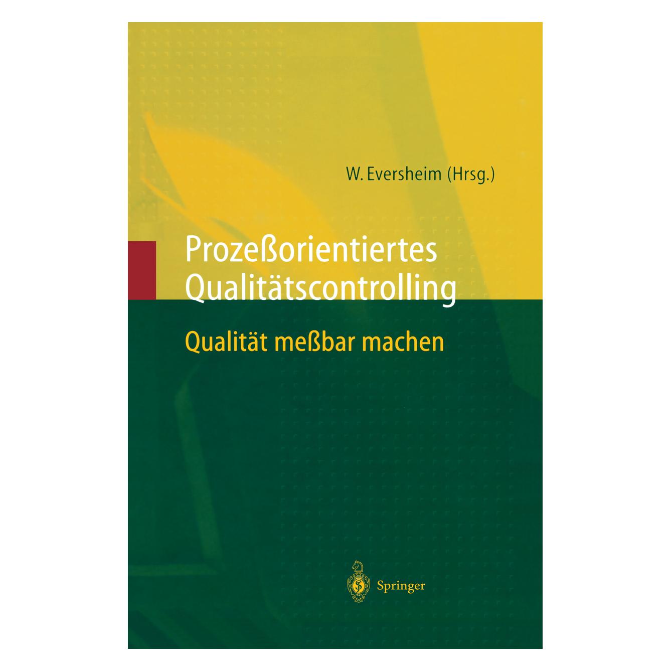 Springer Prozessorientiertes Qualitätscontrolling (Deutsch, Softcover, Walter Eversheim) (55530279)