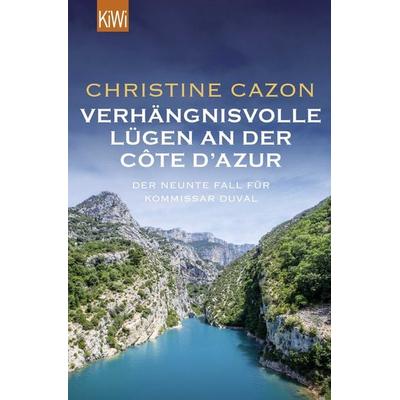 Verhängnisvolle Lügen an der Côte d’Azur, Taschenbuch von Christine Cazon, Kiepenheuer & Witsch