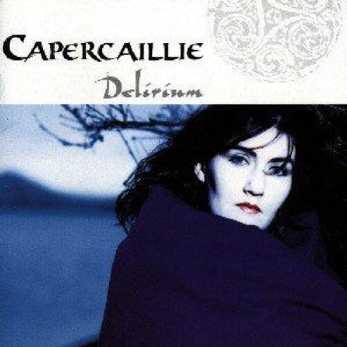 Capercaillie - Delirium - Preis vom 09.10.2026 07:28:09 h