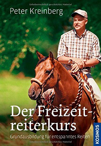 Peter Kreinberg - Der Freizeitreiterkurs: Grundausbildung für entspanntes Reiten - Preis vom 30.09.2026 22:30:23 h