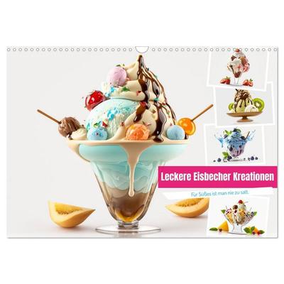 Leckere Eisbecher Kreationen (Wandkalender 2026 DIN A3 quer), CALVENDO Monatskalender