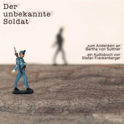Der unbekannte Soldat - , Audio, 9783868476460