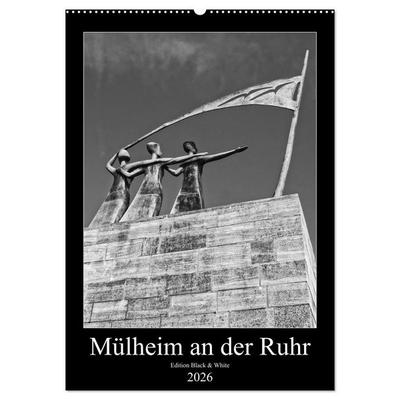 Mülheim an der Ruhr Edition Black & White 2026 (Wandkalender 2026 DIN A2 hoch), CALVENDO Monatskalender