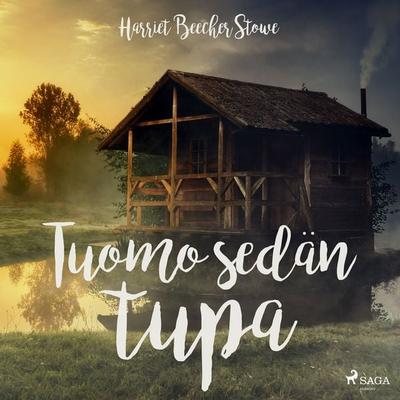 Tuomo-sedän tupa - Harriet Beecher Stowe, Audio, 9788726256833