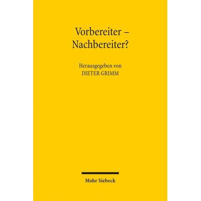 Vorbereiter - Nachbereiter?, Taschenbuch von , Mohr Siebeck, 978-3-16-158898-3