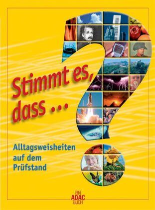 Stimmt es, dass...? Alltagsweisheiten auf dem Prüfstand - Preis vom 30.09.2026 09:01:18 h