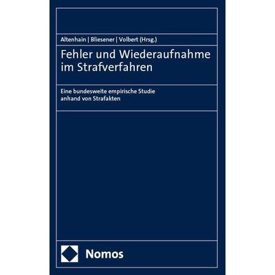 Fehler und Wiederaufnahme im Strafverfahren, Gebundene Ausgabe von , Nomos, 978-3-7560-1581-8