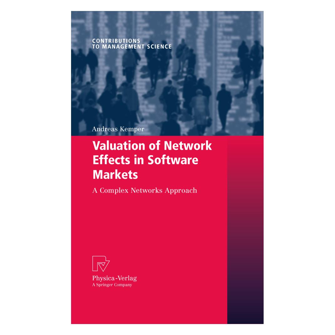 Physica Valuation of Network Effects in Software Markets (Englisch, Softcover, Andreas Kemper) (55426438)