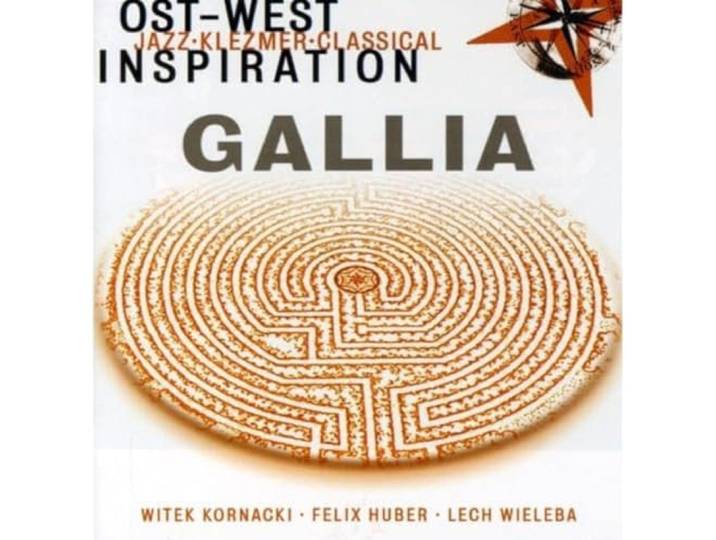 Kornacki, Huber, Wieleba - Gallia- Original Soundtrack-West Inspiration