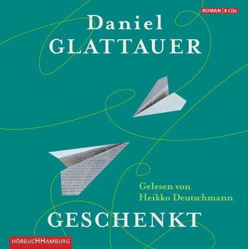 Daniel Glattauer - Geschenkt: 8 CDs - Preis vom 09.10.2026 07:28:09 h