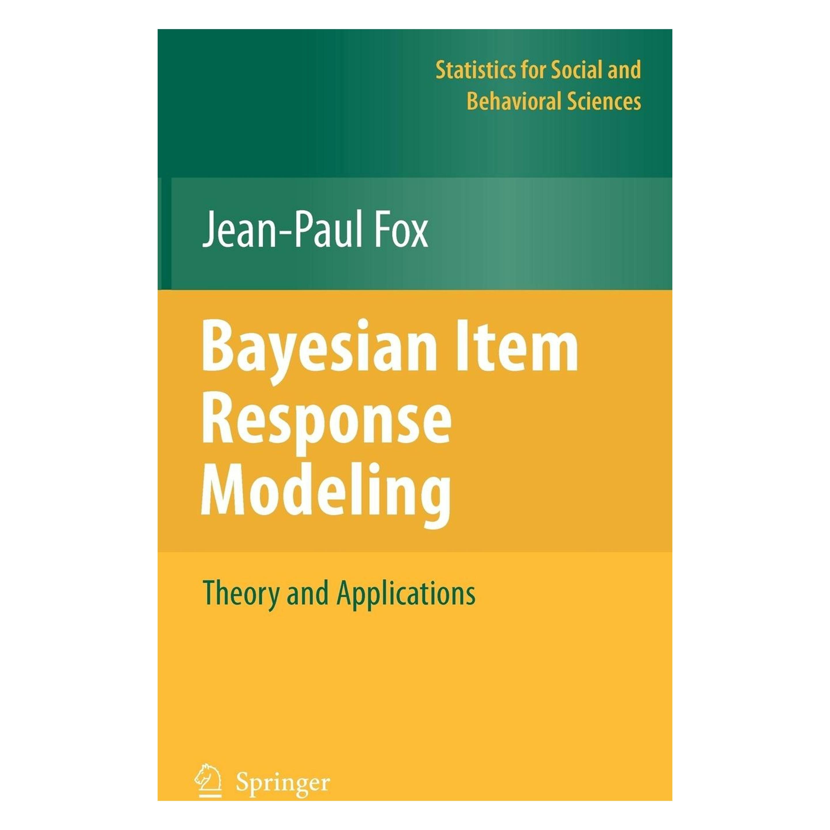 Springer Bayesian Item Response Modeling (Englisch, Hardcover, Jean-Paul Fox) (9781441907417)