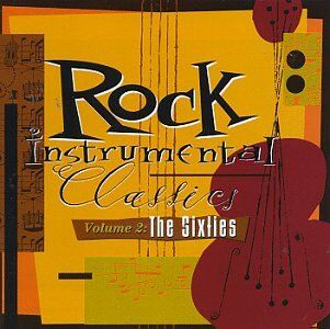 Various - Rock Instrumental Classics, Vol. 2: The '60s - Preis vom 12.10.2026 11:37:12 h