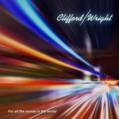 For All the Money in the World - Clifford,Wright, CD