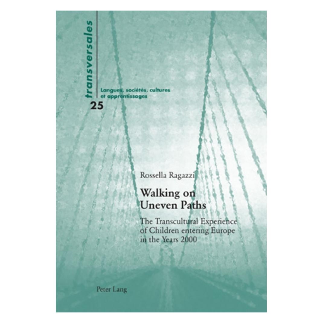 Peter Lang Walking on Uneven Paths (Englisch, Softcover, Rossella Ragazzi) (56024888)