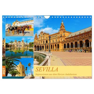 Sevilla - Impressionen aus dem Herzen Andalusiens (Wandkalender 2027 DIN A4 quer), CALVENDO Monatskalender