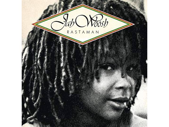 Jah Woosh - Rastaman
