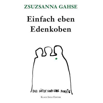 Einfach eben Edenkoben, Gebundene Ausgabe von Zsuzsanna Gahse, BoD – Books on Demand, 978-3-7347-4729-8