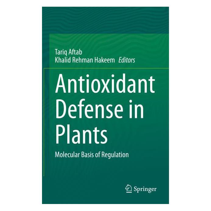 Springer Antioxidant Defense in Plants (Englisch, Hardcover, Khalid Rehman Hakeem, Tariq Aftab) (61518395)