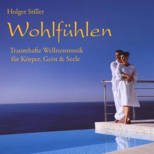 Holger Stiller - Wohlfühlen - Preis vom 30.09.2026 09:01:18 h