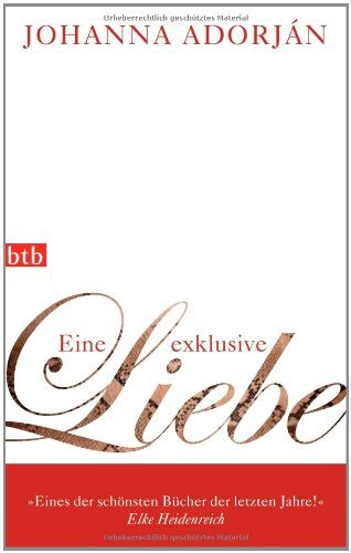 Johanna Adorján - Eine exklusive Liebe - Preis vom 09.10.2026 07:28:09 h