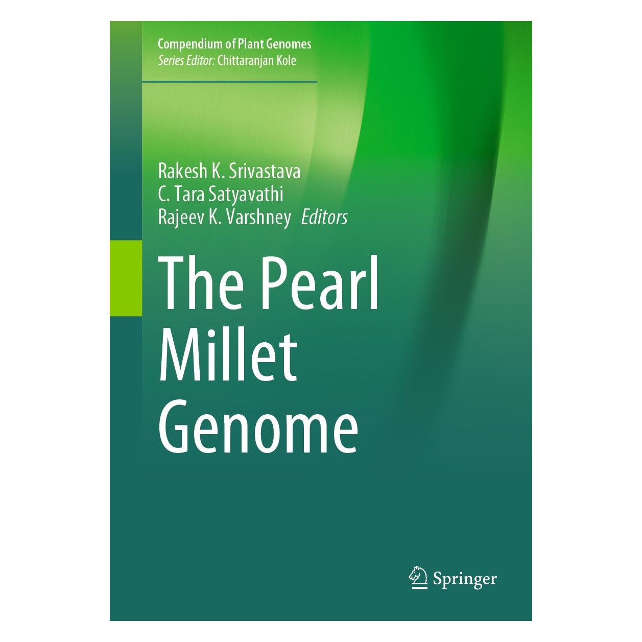 Springer The Pearl Millet Genome (Englisch, Hardcover, C. Tara Satyavathi, Rajeev K. Varshney, Rakesh K. Srivastava) (9783031569753)