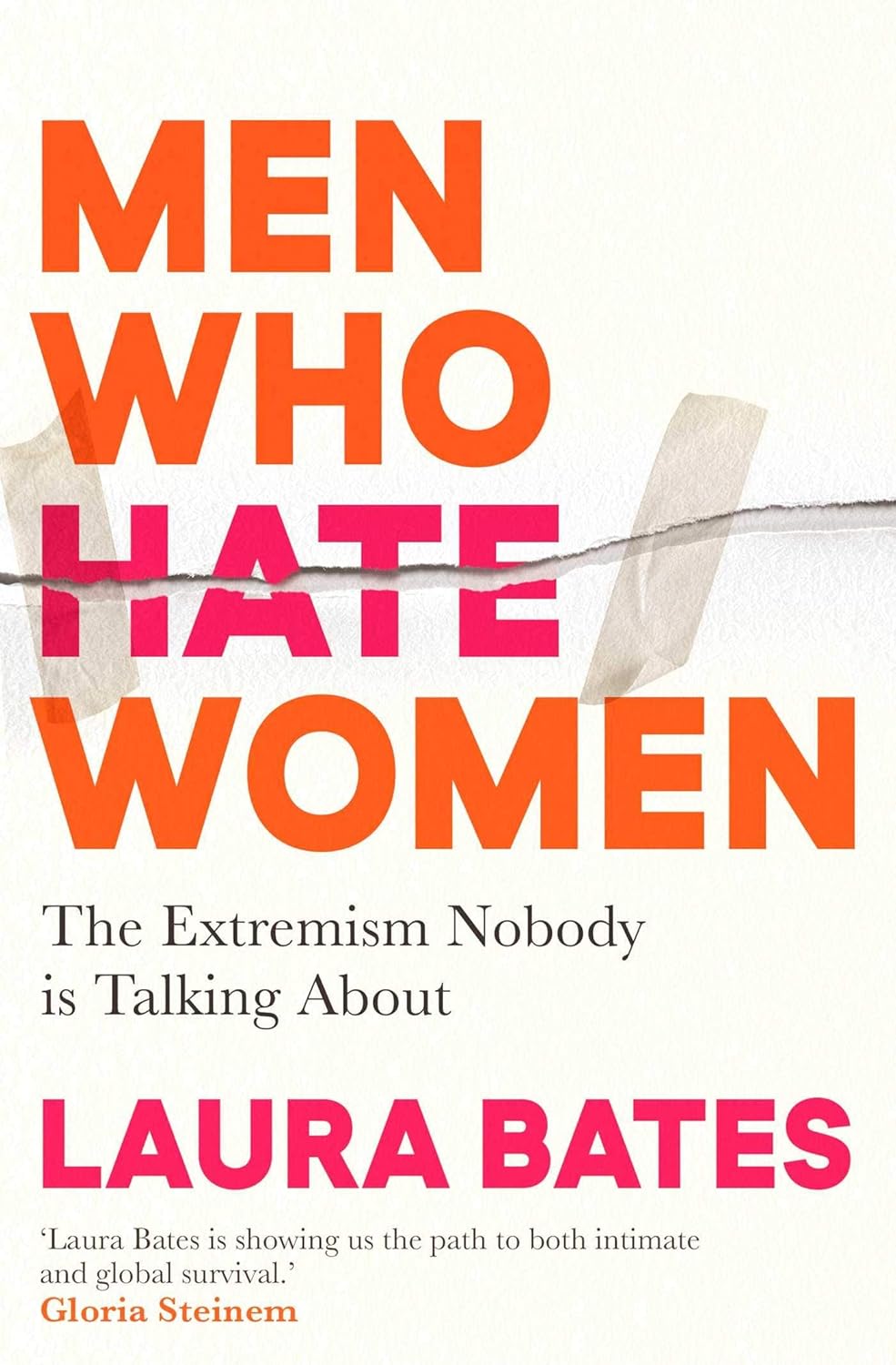 Simon & Schuster UK Laura Bates 3 Book Collection Set - Girl Up, Everyday Sexism, Men Who Hate Women - Paperback Feminist Nonfiction for Teens & Adults