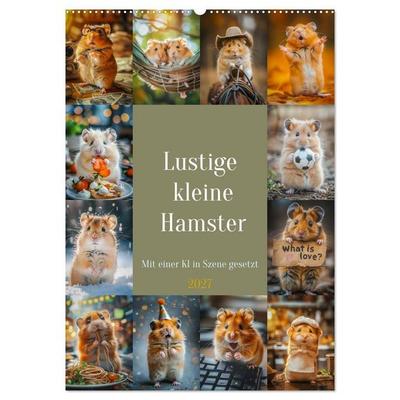 Lustige kleine Hamster (Wandkalender 2027 DIN A2 hoch), CALVENDO Monatskalender