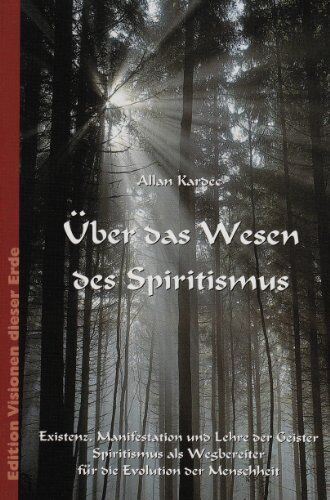 Allan Kardee - Über das Wesen des Spiritismus - Preis vom 30.09.2026 22:30:23 h
