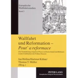 Wallfahrt und Reformation - 'Pout' a reformace', Sachbücher