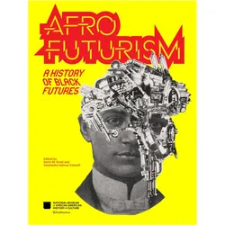 Afrofuturism, Sachbücher von Kevin Young, Vernon Reid, Kevin M. Strait, Kinshasha Holman Conwill, Nat'l Mus Afr Am Hist Culture