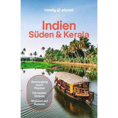 LONELY PLANET Reiseführer Indien Süden & Kerala, Taschenbuch von Isabella Noble,Joe Bindloss,Lucie Grace,Christabel Lobo,Joanna Lobo, MairDuMont,