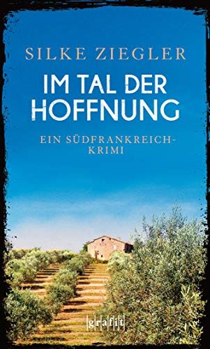 Silke Ziegler - Im Tal der Hoffnung - Preis vom 11.10.2026 15:43:13 h
