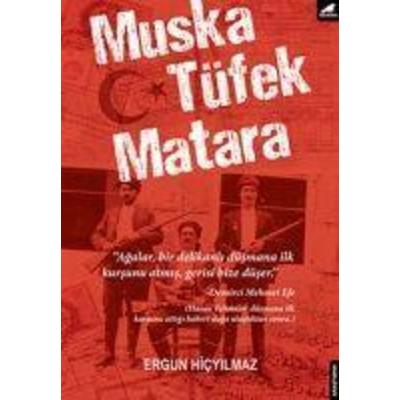 Muska Tüfek Matara, Taschenbuch von Ergun Hicyilmaz, Kara Karga Yayinlari