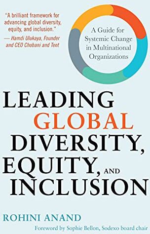 Rohini Anand - Leading Global Diversity, Equity, and Inclusion: A Guide for Systemic Change in Multinational Organizations - Preis vom 09.10.2026 07:28:09 h