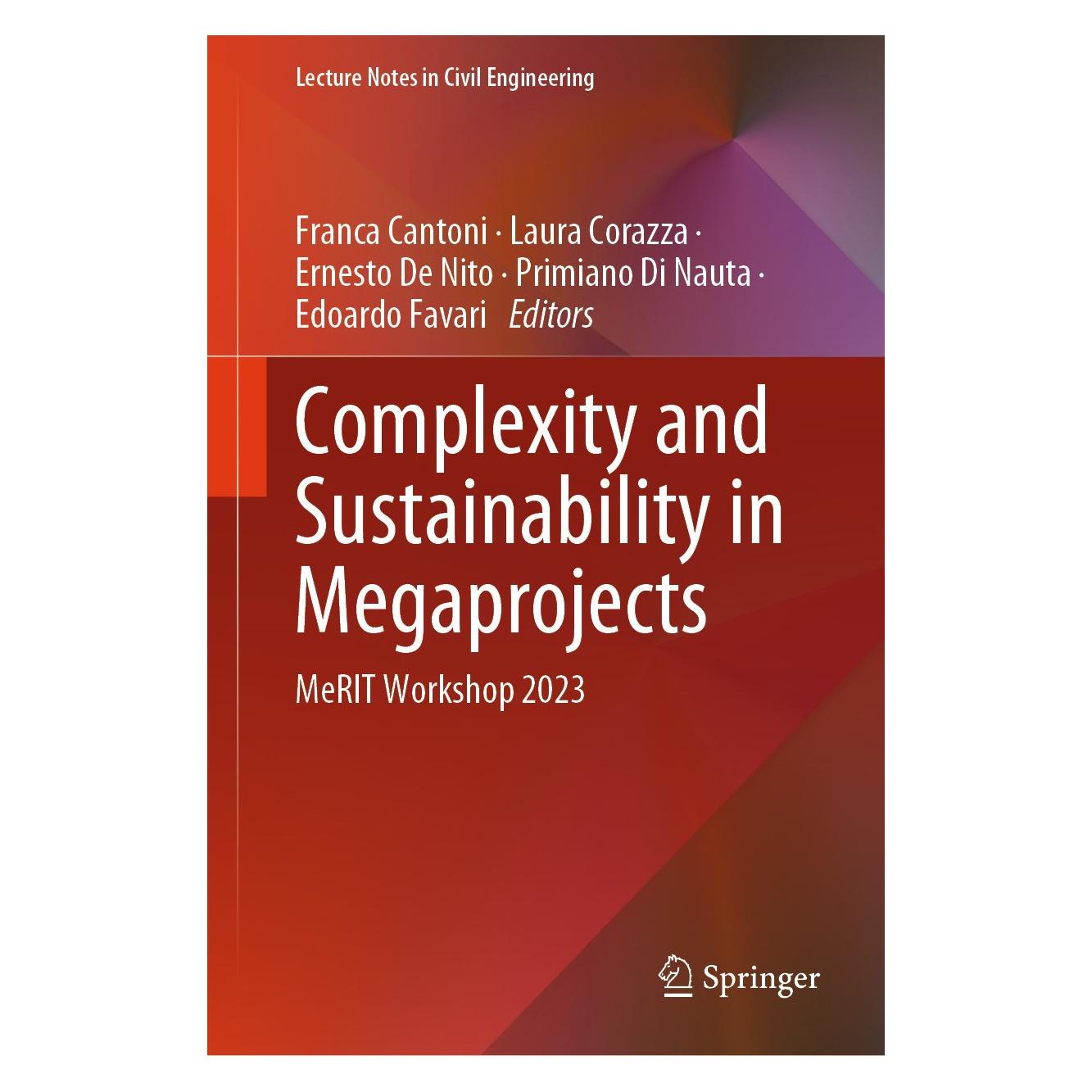 Springer Complexity and Sustainability in Megaprojects (Englisch, Hardcover, Edoardo Favari, Ernesto De Nito, Franca Cantoni, Laura Corazza, Primiano Di Nauta) (9783031597022)
