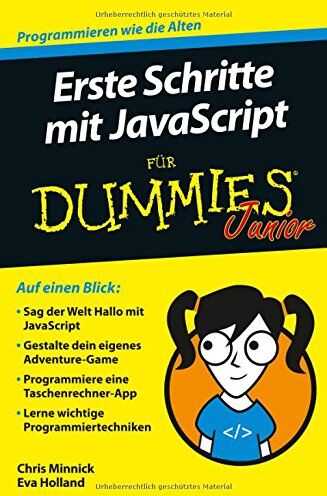 Chris Minnick - Erste Schritte mit JavaScript für Dummies Junior - Preis vom 12.10.2026 11:37:12 h