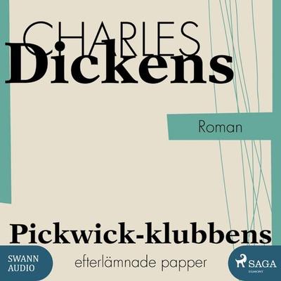 Pickwick-klubbens efterlämnade papper - Charles Dickens, Audio, 9788711739525