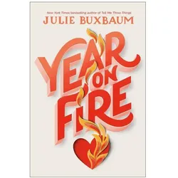 Year on Fire, Kinderbücher von Julie Buxbaum