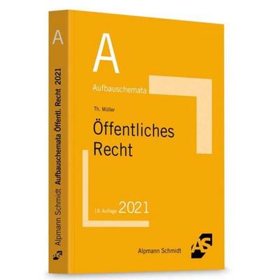 Aufbauschemata Öffentliches Recht, Taschenbuch von Thomas Müller, Alpmann und Schmidt