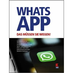 WhatsApp. Das müssen Sie wissen!, Ratgeber von Steffen Haubner